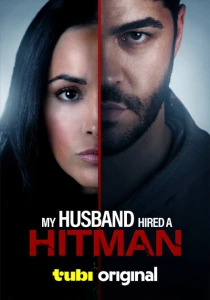 Мой муж нанял киллера (2024) онлайн